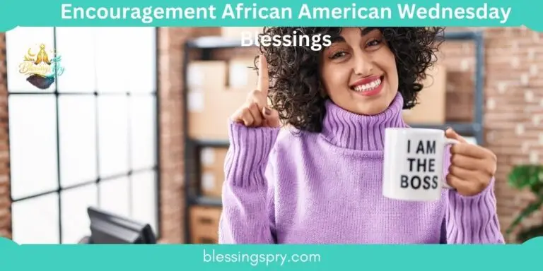 Encouragement African American Wednesday Blessings