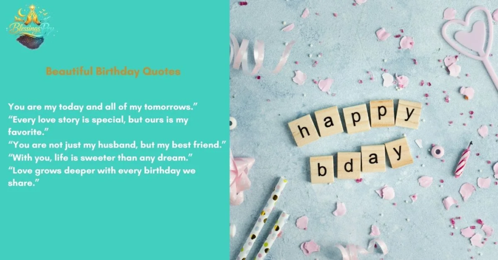 13. Beautiful Birthday Quotes for Husband