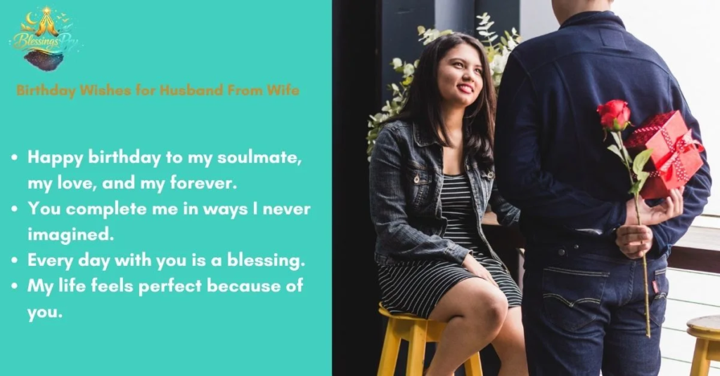  Soulmate Romantic Birthday Wishes for Husband From Wife