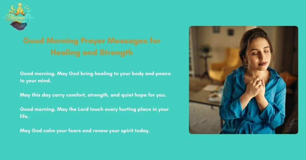 Good Morning Prayer Messages for Healing and Strength