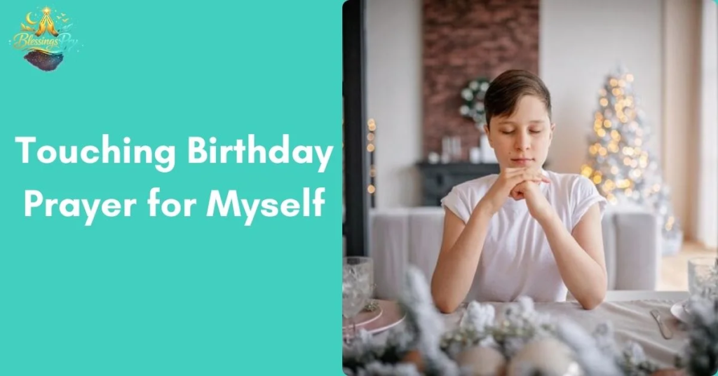 Touching Birthday Prayer for Myself