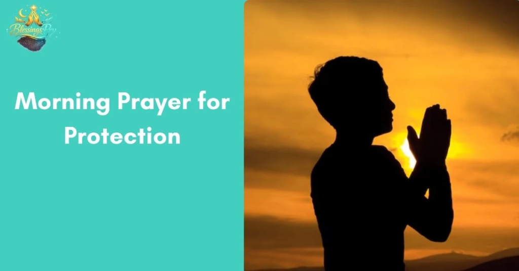 Morning Prayer for Protection