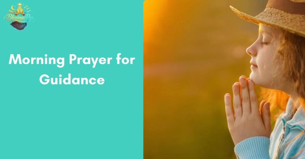 Morning Prayer for Guidance