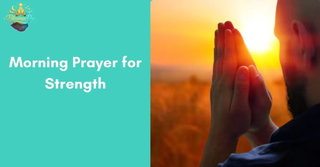 Morning Prayer for Strength