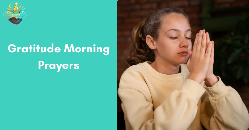 Gratitude Morning Prayers