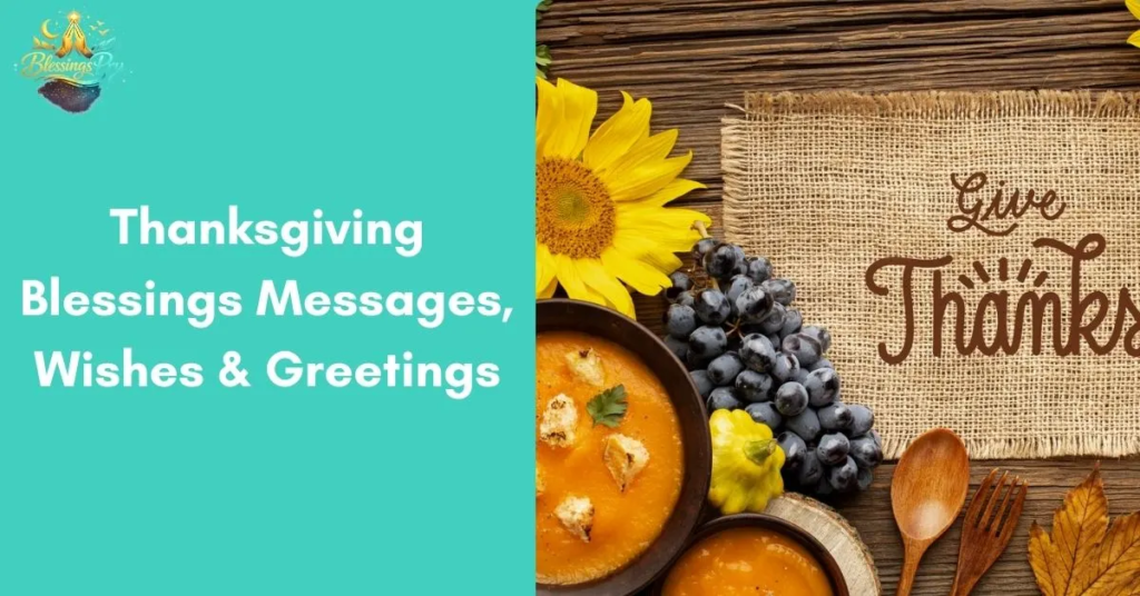 Thanksgiving Blessings Messages, Wishes & Greetings