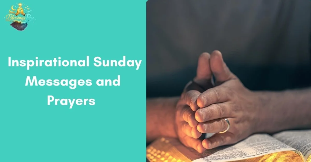 4. Inspirational Sunday Messages and Prayers