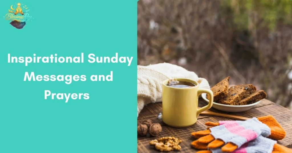 Sweet Sunday Afternoon and Evening Blessings