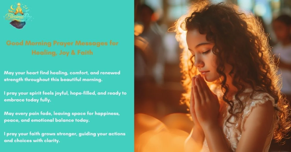 Good Morning Prayer Messages for Healing, Joy & Faith